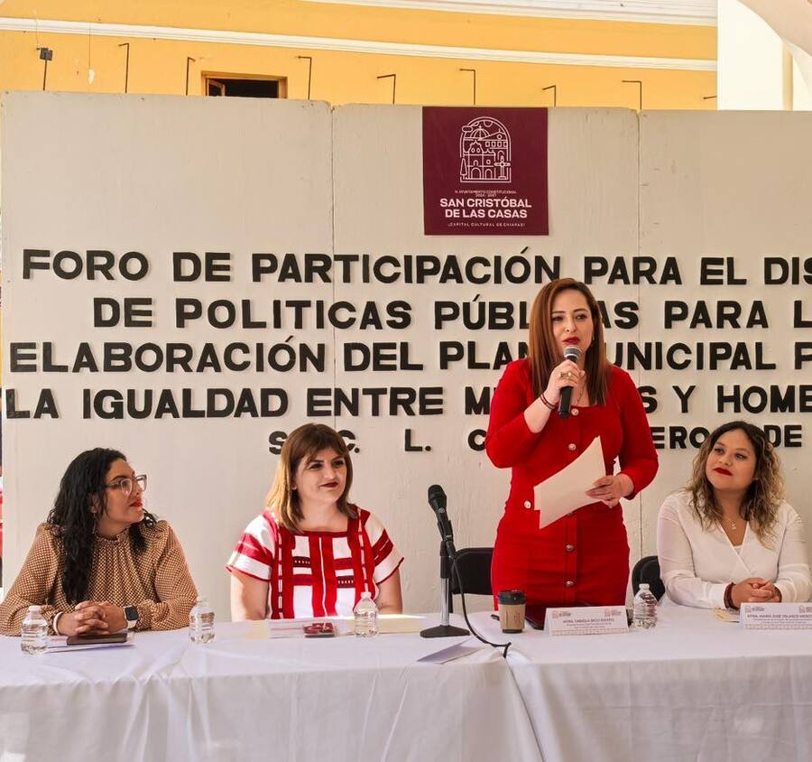 Se realiza Foro de Participación para el Diseño de Políticas Públicas para la Igualdad entre Mujeres y Hombres en San Cristóbal de Las Casas